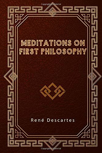 Meditations on First Philosophy by René Descartes book cover